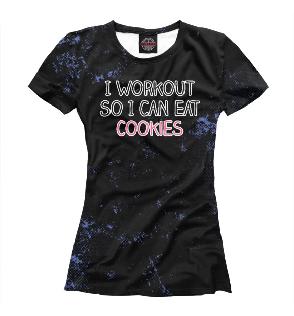 Футболка для девочек с изображением I Workout So I Can Eat Cook цвета Белый