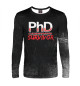 Мужской лонгслив PhD Candidate Survivor