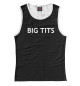 Майка для девочки Big Tits