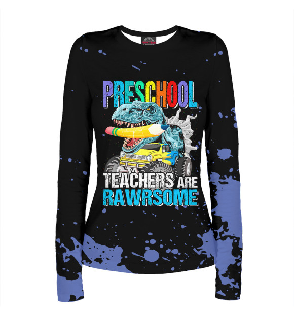 Женский лонгслив с изображением Preschool Teachers цвета Белый
