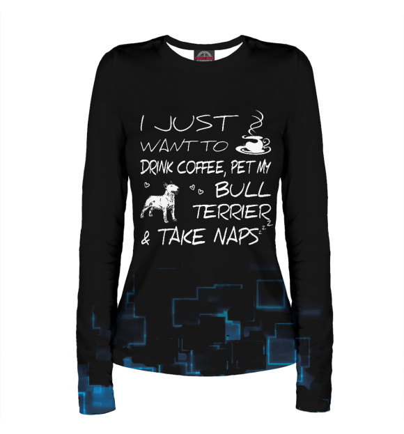Женский лонгслив с изображением Drink Coffee And Pet Bull цвета Белый