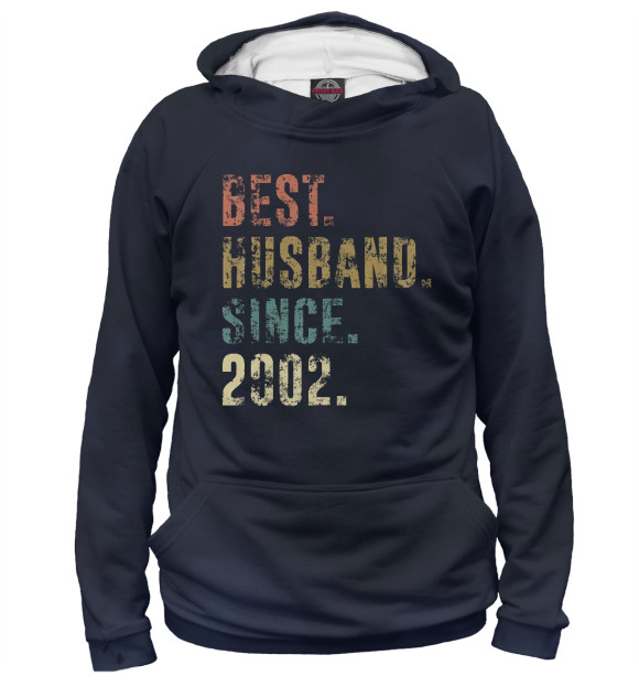 Мужское худи с изображением Best Husband Since 2002 цвета Белый