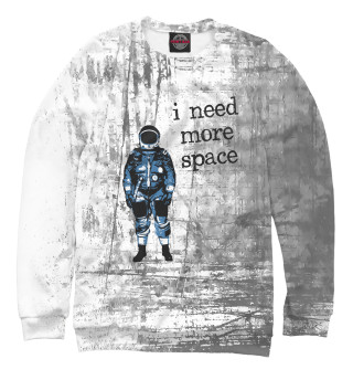 Мужской свитшот I Need More Space Astronaut