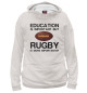 Женское худи Education and rugby