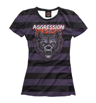 Женская футболка Aggression Inside