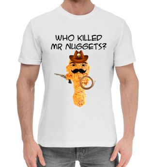Мужская хлопковая футболка Who killed Mr. Nuggets?