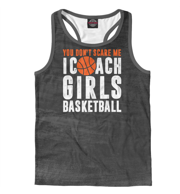 Мужская майка-борцовка с изображением You Don't Scare Me I Coach цвета Белый