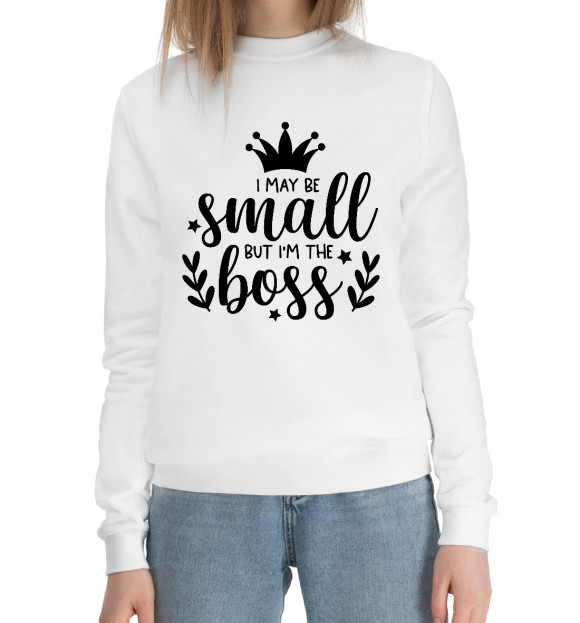 Женский хлопковый свитшот с притом Я - босс! цвета Белый Женский хлопковый свитшот с изображением Я - босс! цвета Белый