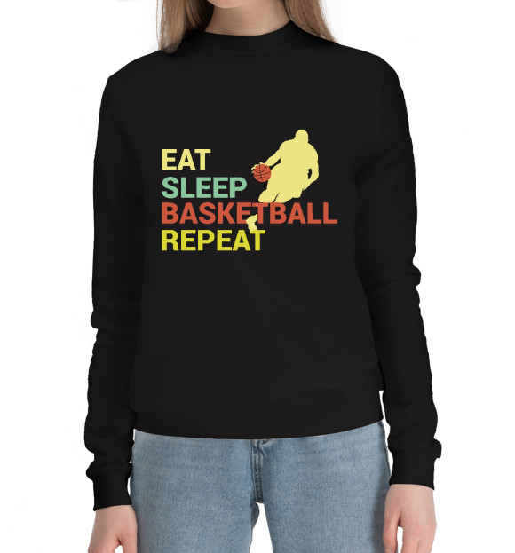 Женский хлопковый свитшот с изображением Еда, сон, баскетбол цвета Черный