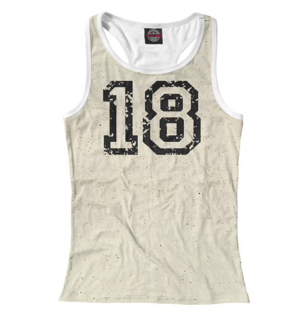 Женская майка-борцовка с изображением 18 Year Old цвета Белый