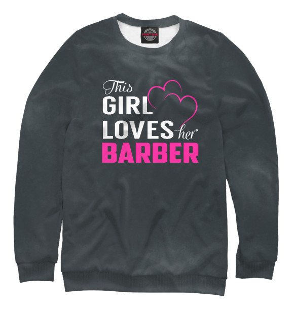 Свитшот для мальчиков с изображением This Girl Loves Her BARBER цвета Белый