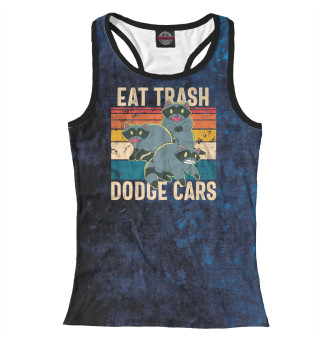 Женская майка-борцовка Eat Trash Dodge Cars