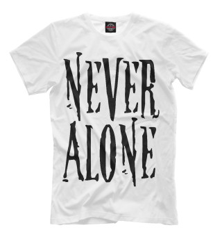Мужская футболка Never alone
