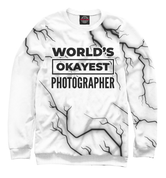 Мужской свитшот с изображением World's okayest Photographer цвета Белый