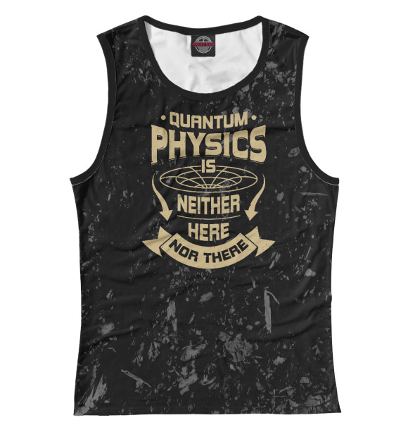 Майка для девочки с изображением Quantum Physics Is Neither цвета Белый