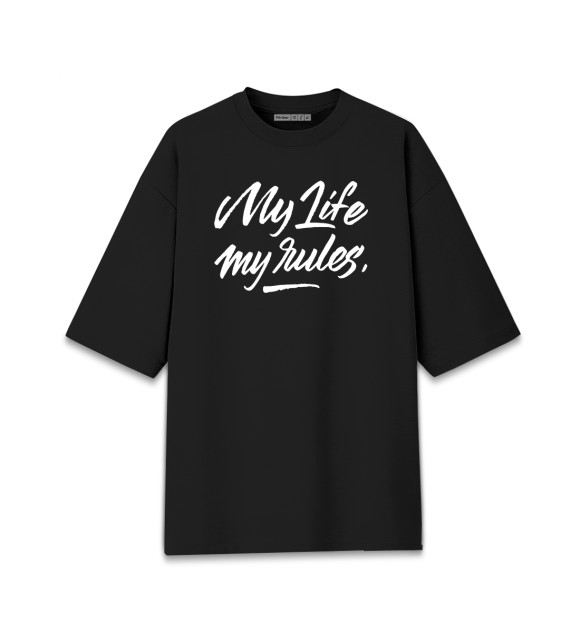 Мужская футболка оверсайз с изображением My Life My Rules Motivation цвета Черный