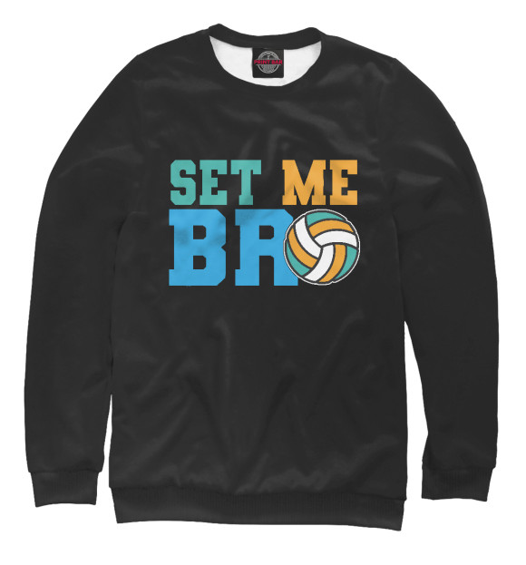 Женский свитшот с изображением Set Me Bro цвета Белый