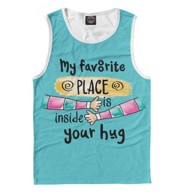 Майка для мальчика с изображением Моё любимое место - это твои объятия цвета Белый
