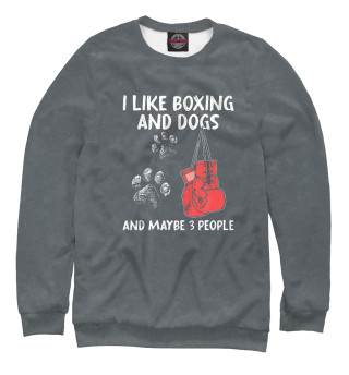 Мужской свитшот I Like Boxing And Dogs And