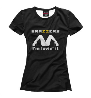 Женская футболка Brazzers i'm lovin' it