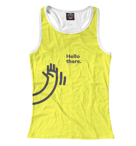 Женская майка-борцовка с изображением Hello there. цвета Белый