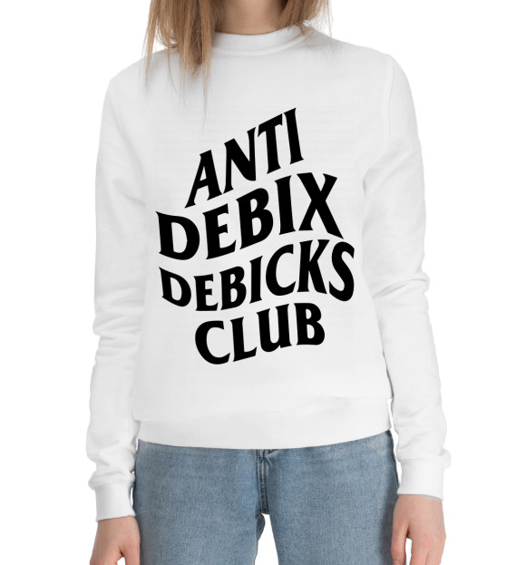 Женский хлопковый свитшот с изображением Anti debix debicks club цвета Белый