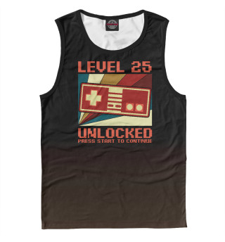 LEVEL 25 UNLOCKED