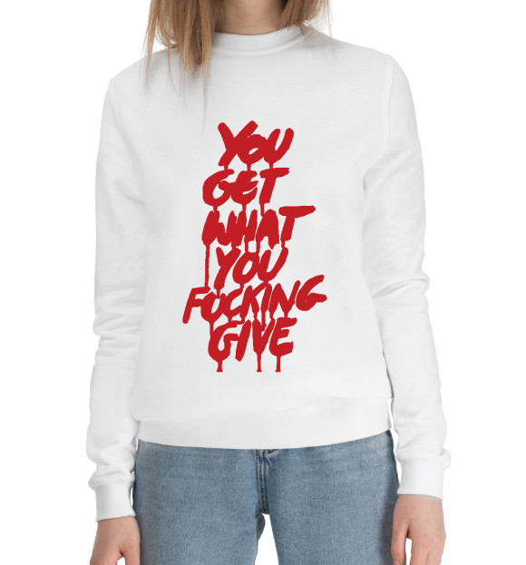 Женский хлопковый свитшот с изображением Ты получаешь по заслугам цвета Белый