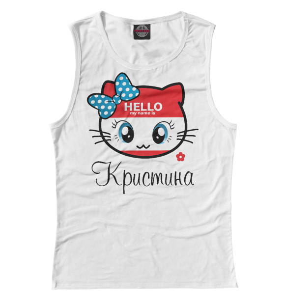 Майка для девочки с изображением Hello my name is Кристина цвета Белый