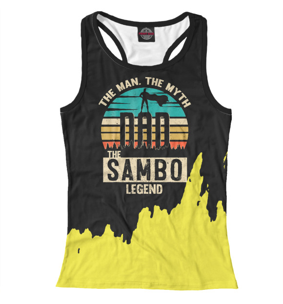 Женская майка-борцовка с изображением Man Myth Legend Dad Sambo цвета Белый