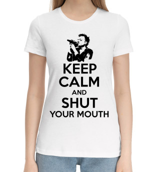 Хлопковая футболка для девочек Успокойся и рот закрой