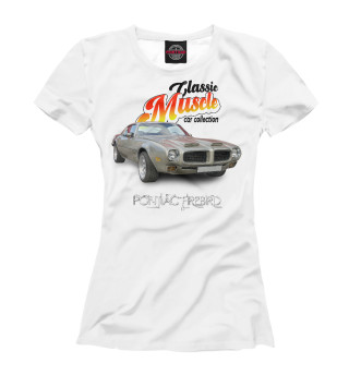 Женская футболка Pontiac Firebird на белом фоне