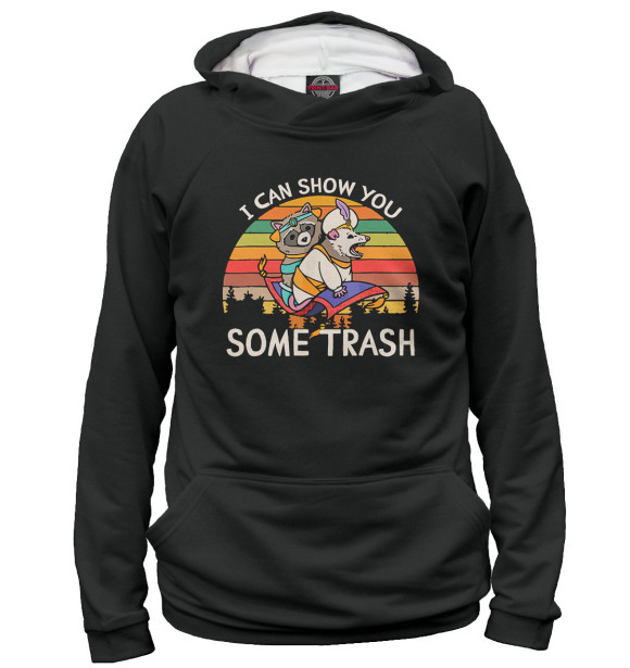 Женское худи с изображением I can show you some trash цвета Белый