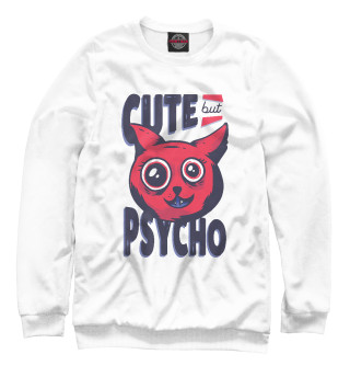 Cute but psycho