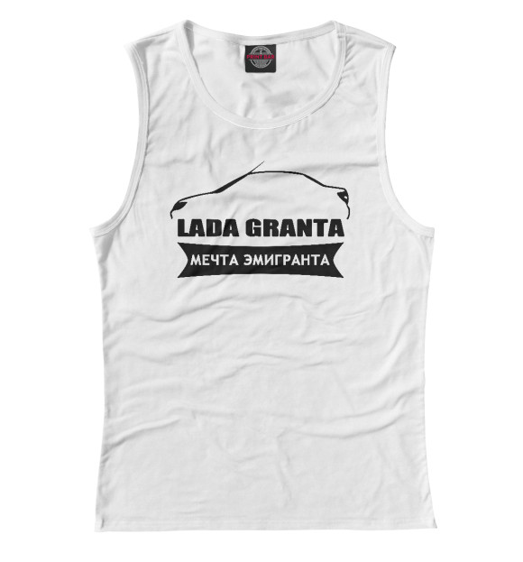 Женская майка с изображением LADA GRANTA цвета Белый