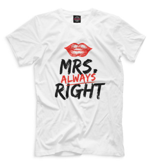 Мужская футболка Mrs. always right