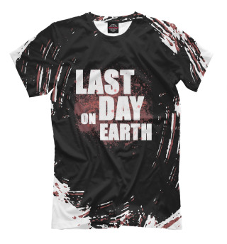 Мужская футболка LAST DAY ON EARTH