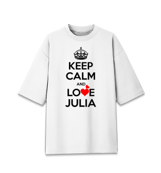 Женская футболка оверсайз Будь спокоен и люби Юлю