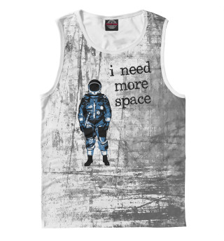 Мужская майка I Need More Space Astronaut