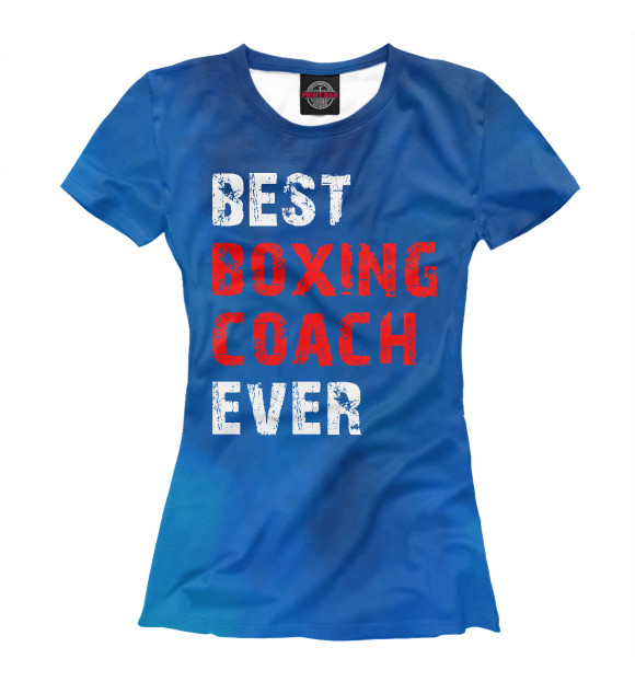 Женская футболка с изображением Best boxing coach ever цвета Белый