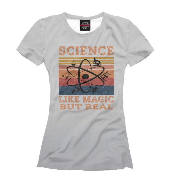 Футболка для девочек с изображением Science Like Magic But Real цвета Белый