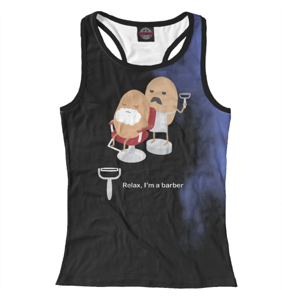 Женская майка-борцовка с изображением Relax, I'm a barber цвета Белый