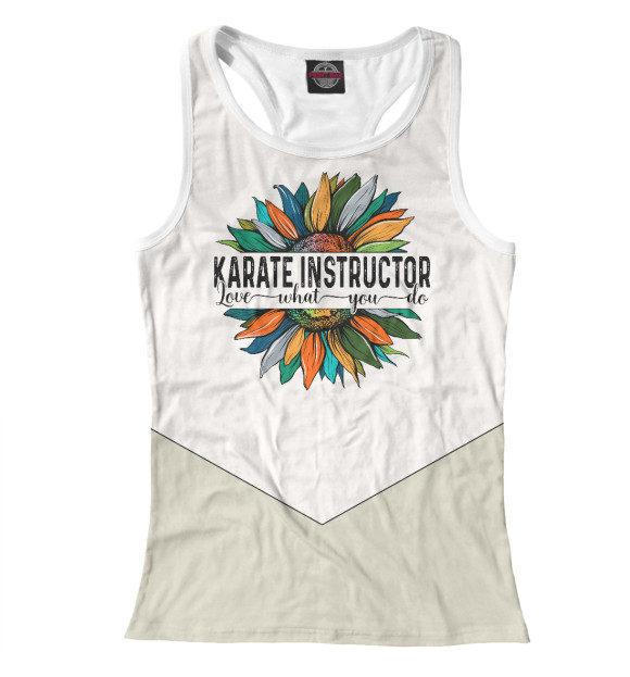 Женская майка-борцовка с изображением Karate Instructor Love What цвета Белый