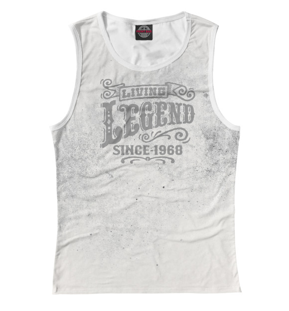 Майка для девочки с изображением Living Legend Since 1968 цвета Белый