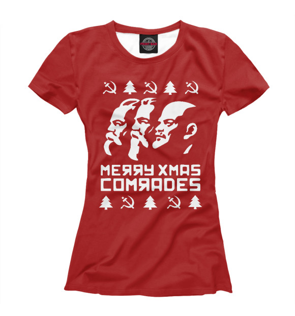Женская футболка с изображением Merry Xmas Comrades цвета Белый