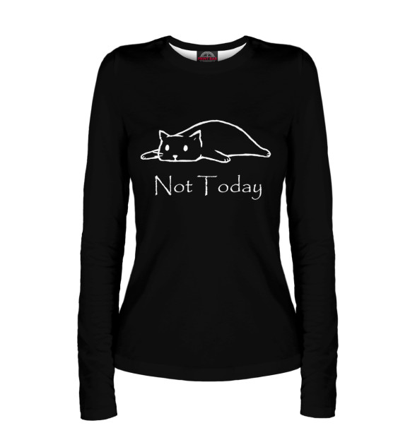 Женский лонгслив с изображением Not Today цвета Белый