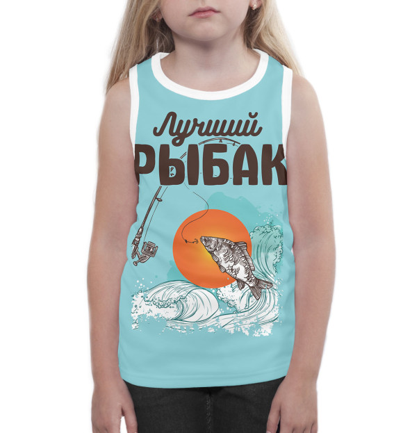 Майка для девочки с изображением Лучший рыбак цвета Белый