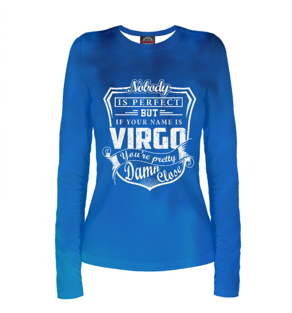 Женский лонгслив с изображением Nobody Perfect VIRGO цвета Белый