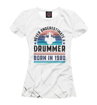 Футболка для девочек Drummer born 1980