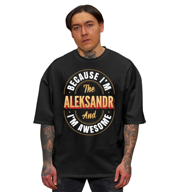 Мужская футболка оверсайз с изображением Aleksandr Классный цвета Черный